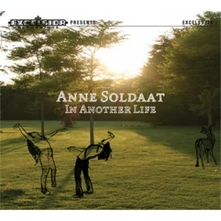 Anne Soldaat, CD IN ANOTHER LIFE