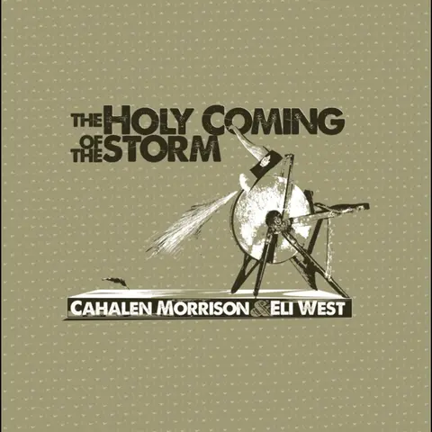 THE HOLY COMING OF THE STORM