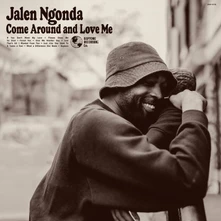 Jalen Ngonda, Vinyl COME AROUND AND LOVE ME