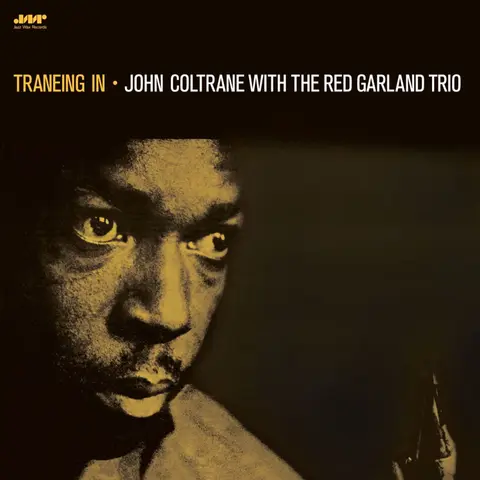 John Coltrane with The Red Garland Trio - Traneing In (Mono Vinyl) (Jazz Wax Records)