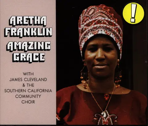 Aretha Franklin with James Cleveland & The Southern California Community Choir - Amazing Grace