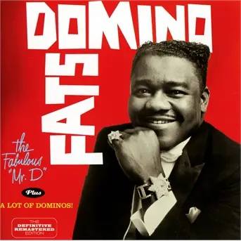 Fats Domino – The Fabulous 'Mr. D' + A Lot Of Dominos! (CD)