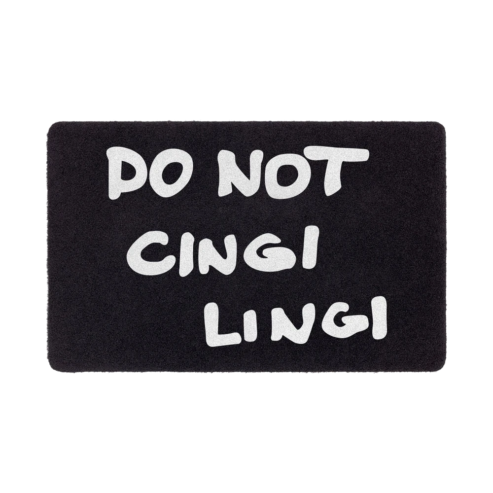Do not cingi lingi