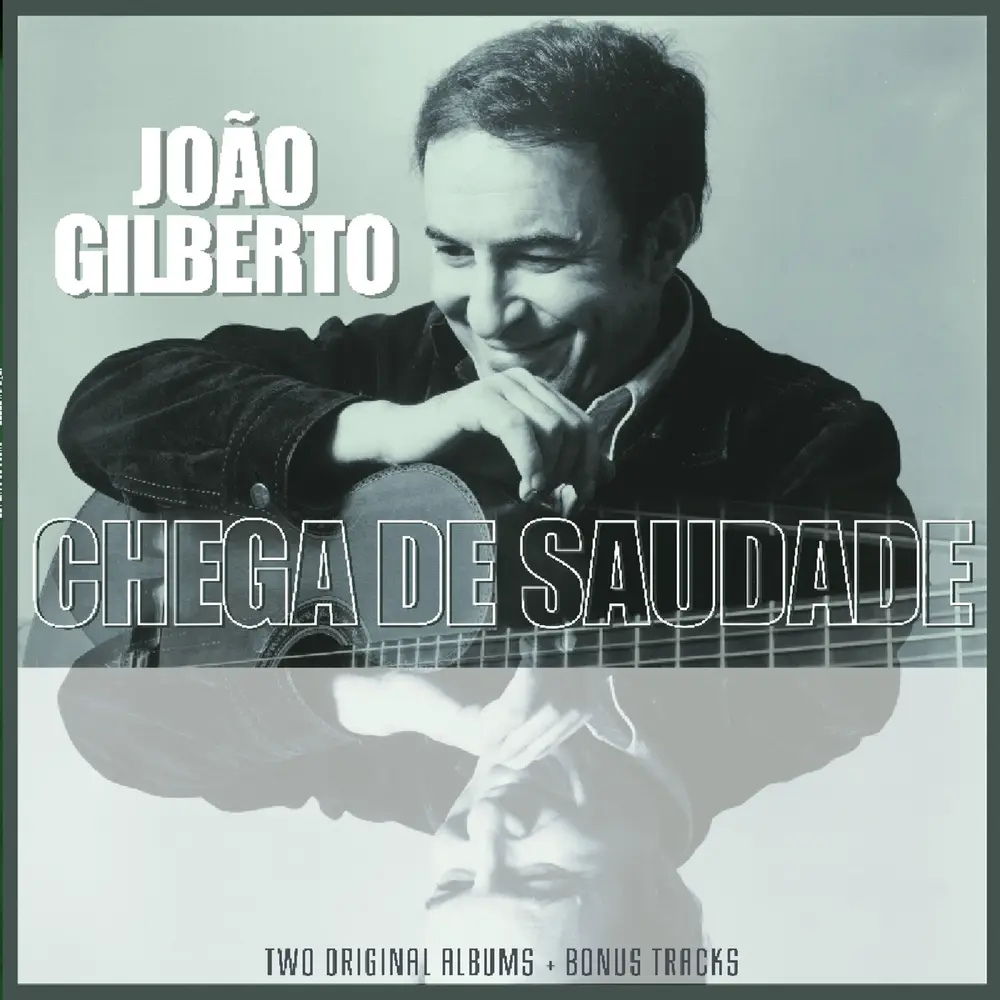 João Gilberto – JOAO GILBERTO/ CHEGA DE SAUDADE (Vinyl)