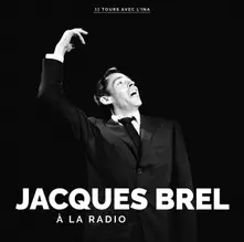 Jacques Brel, Vinyl A LA RADIO