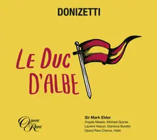 Sir Mark Elder – ELDER, SIR MARK - DONIZETTI: LE DUC D'ALBE (CD)