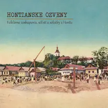 Various Artists – FOLKLORNE ZOSKUPENIA, SOLISTI A SOLISTKY Z HONTU  HONTIANSKE OZVENY (CD)