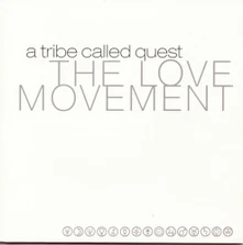 A Tribe Called Quest, Vinyl The Love Movement