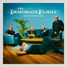 The Immediate Family, Vinyl SKIN IN THE GAME