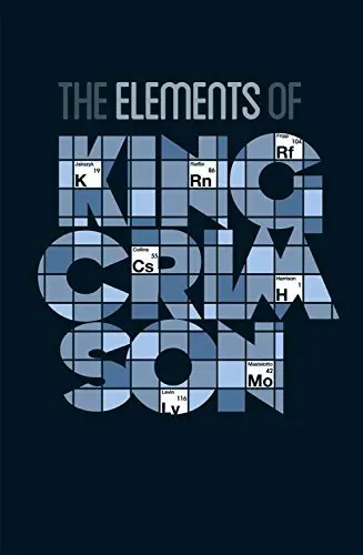KING CRIMSON - ELEMENTS TOUR BOX 2014