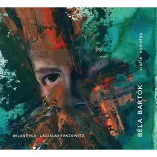 a Ladislav Fanzowitz - Béla Bartók: Violin Sonatas thumbnail