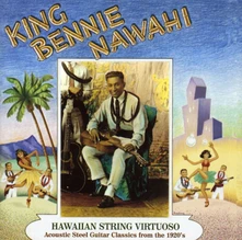 King Bennie Nawahi, CD HAWAIIAN STRING VIRTUOSO