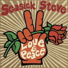 Seasick Steve, CD LOVE & PEACE