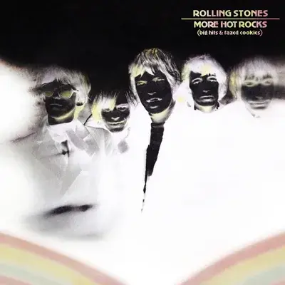 More Hot Rocks (Big Hits & Fazed Cookies) (SHM-CD)