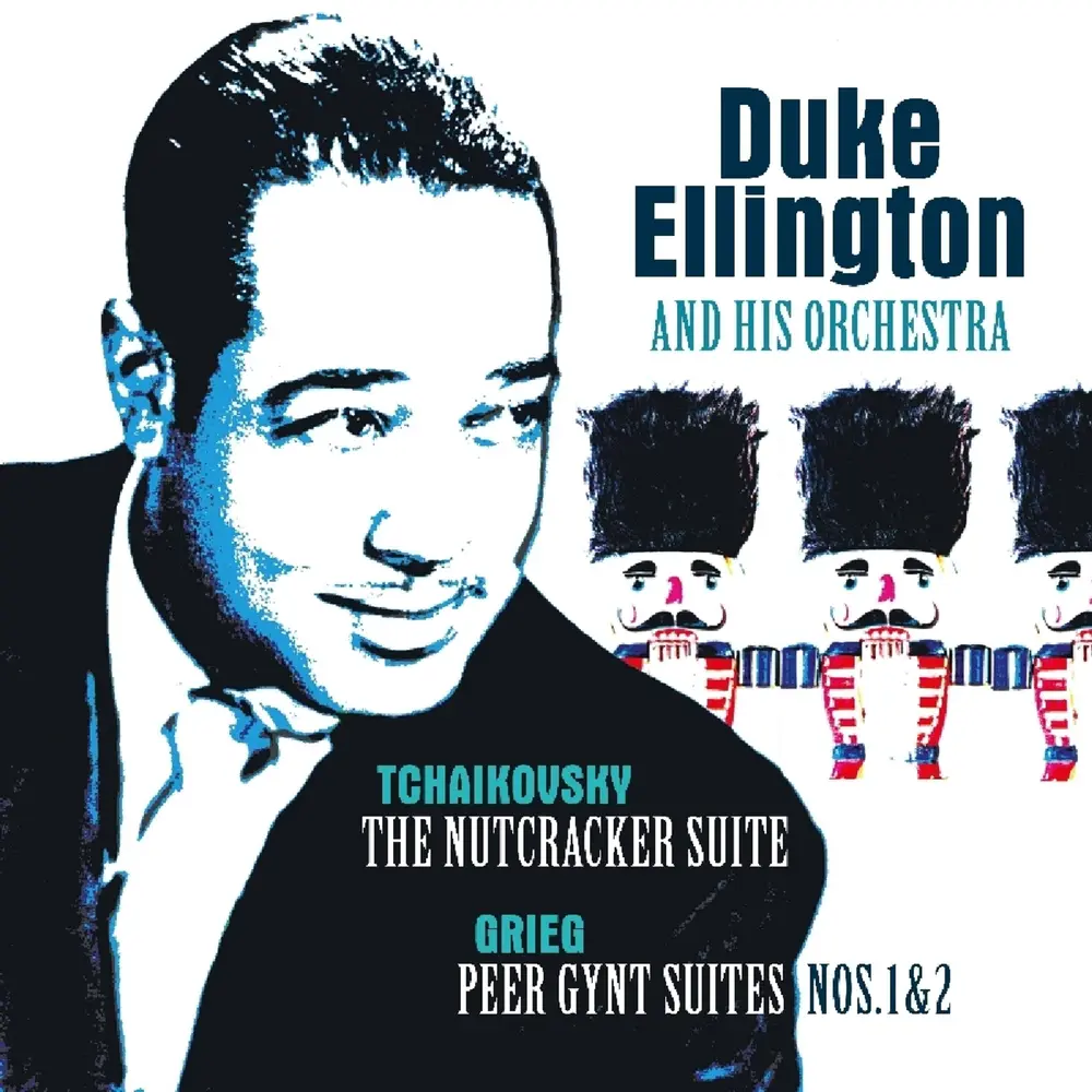 Duke Ellington & His Orchestra – TCHAIKOVSKY: NUTCRACKER SUITE/GRIEG:PEER GYNT SUITE (Vinyl)