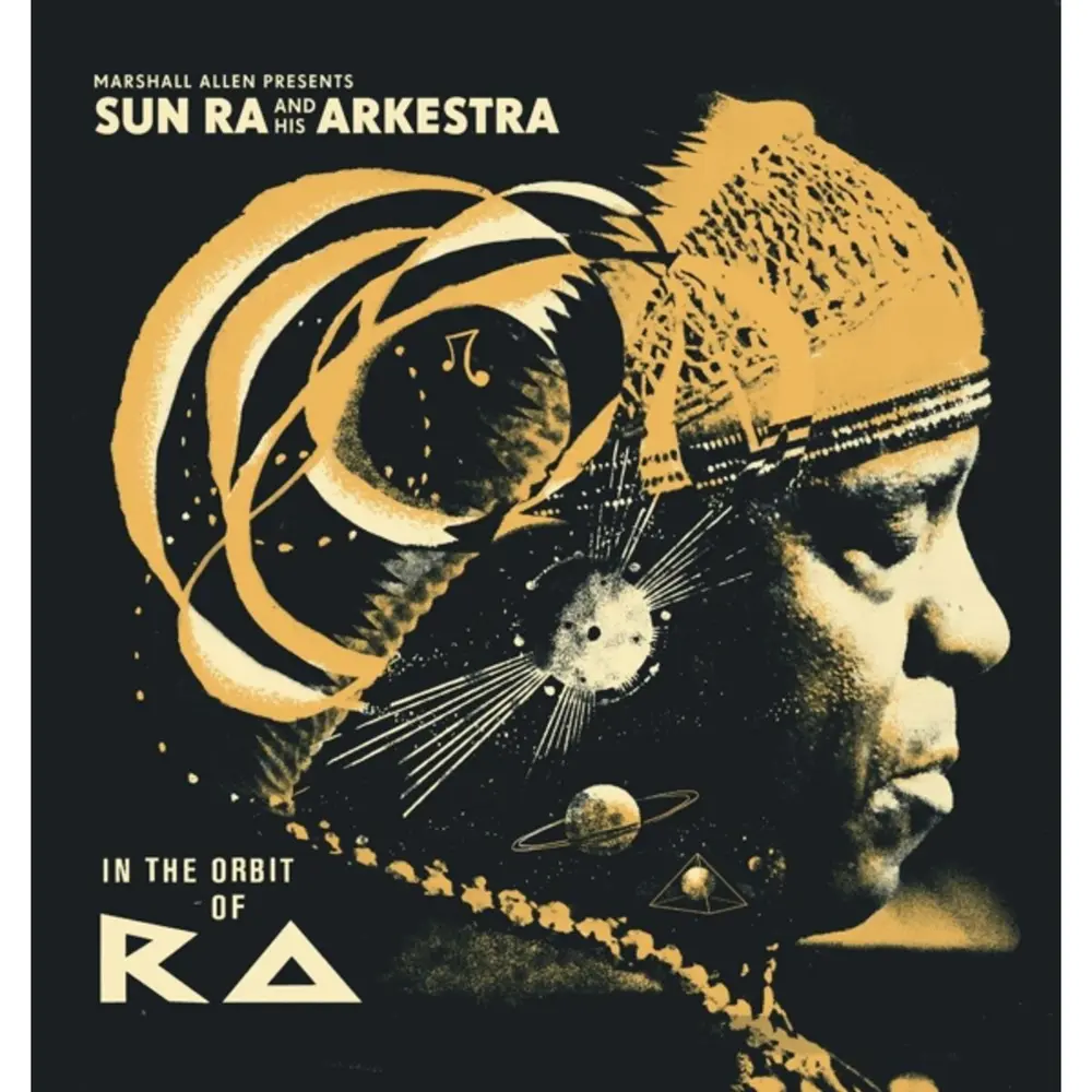 SUN RA AND HIS ARKESTRA - IN THE ORBIT OF RA