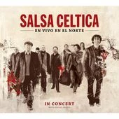 Salsa Celtica, CD EN VIVO EN EL NORTE