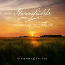 Barry Gibb, CD GREENFIELDS: THE GIBB Brothers' Songbook