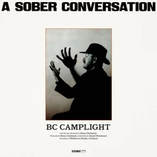 BC Camplight, CD A SOBER CONVERSATION