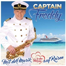 Captain Freddy, CD MIT DER MUSIK IN DEN HERZEN AUF REISEN