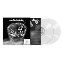 Doves, Vinyl SOME CITIES/WHITE LP-LTD
