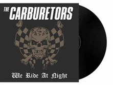 Vinyl WE RIDE AT NIGHT