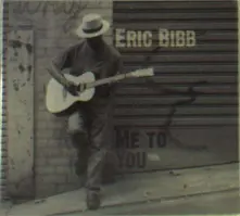 CD BIBB, ERIC - ME TO YOU