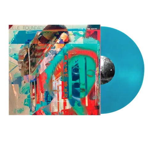 Blue Foundation – Vinyl CLOSE TO THE KNIFE
