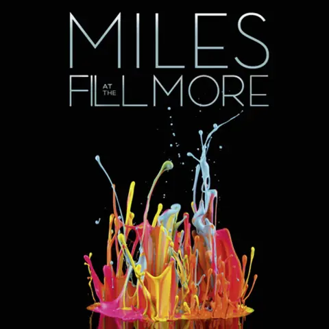 MILES AT THE FILLMORE
