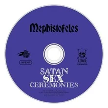 Mephistofeles, CD SATAN SEX CEREMONIES