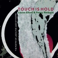 Penny Rimbaud, CD TOUCH IS HOLD