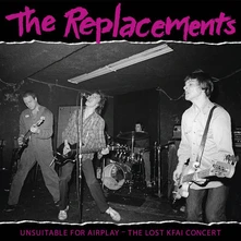 The Replacements, Vinyl UNSUITABLE FOR AIRPLAY (RSD 2022)