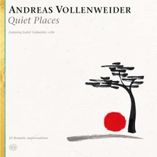 Andreas Vollenweider, CD QUIET PLACES