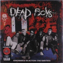 Vinyl DEAD BOYS - IGNORANCE IN ACTION (THE RARITIES)
