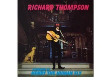 Richard Thompson, Vinyl HENRY THE HUMAN FLY