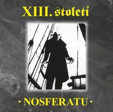 XIII. Století, Vinyl Nosferatu