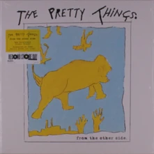 The Pretty Things, Vinyl FROM THE OTHER SIDE