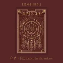 Dreamcatcher – Nightmare - Fall Asleep In the Mirror (CD)