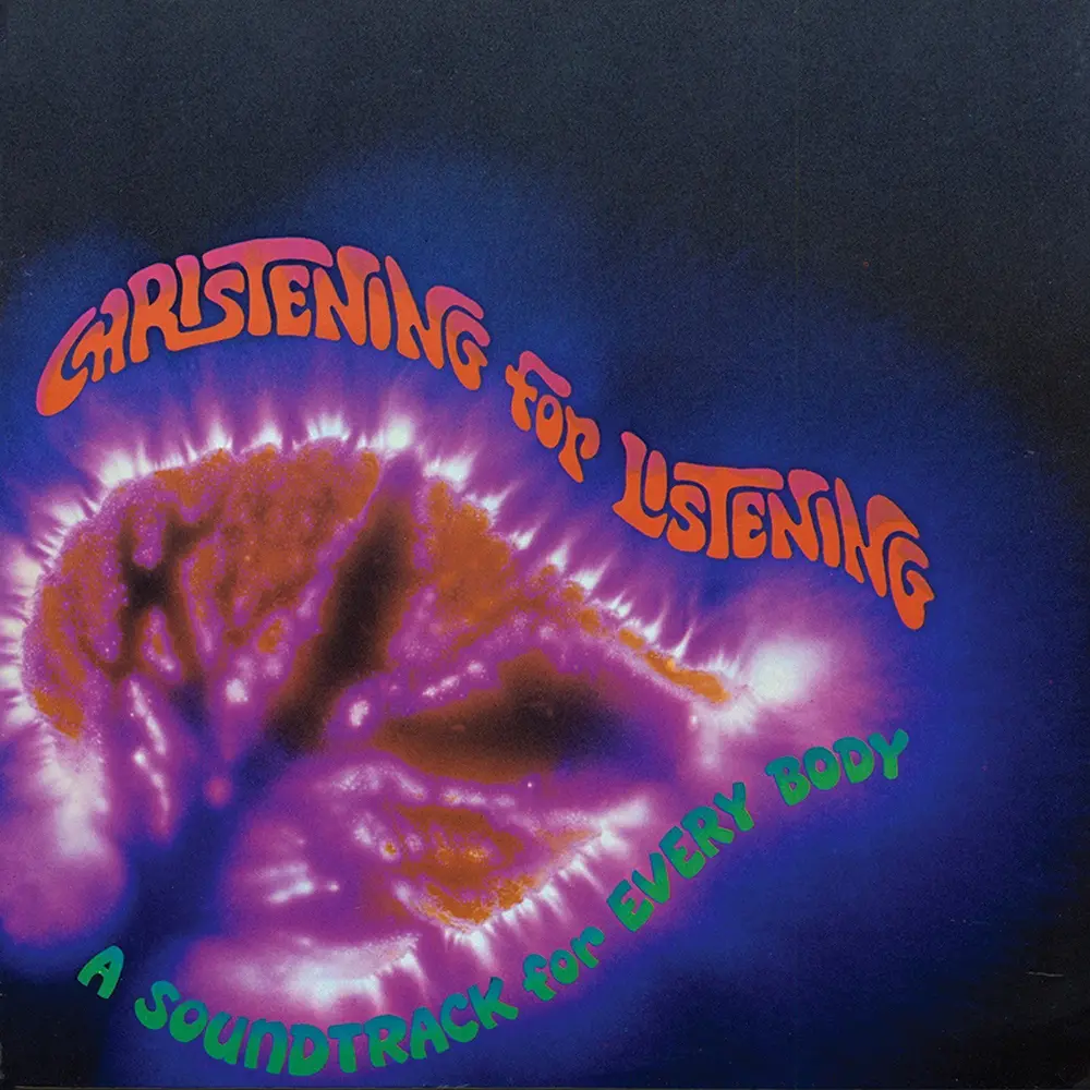 CHRISTENING FOR LISTENING