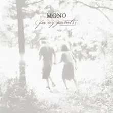 Mono – FOR MY PARENTS (CD)
