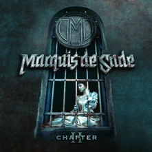 Marquis de Sade, CD CHAPTER II