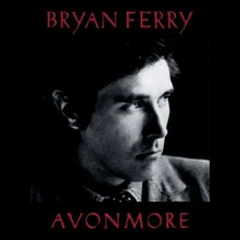 Bryan Ferry, CD AVONMORE