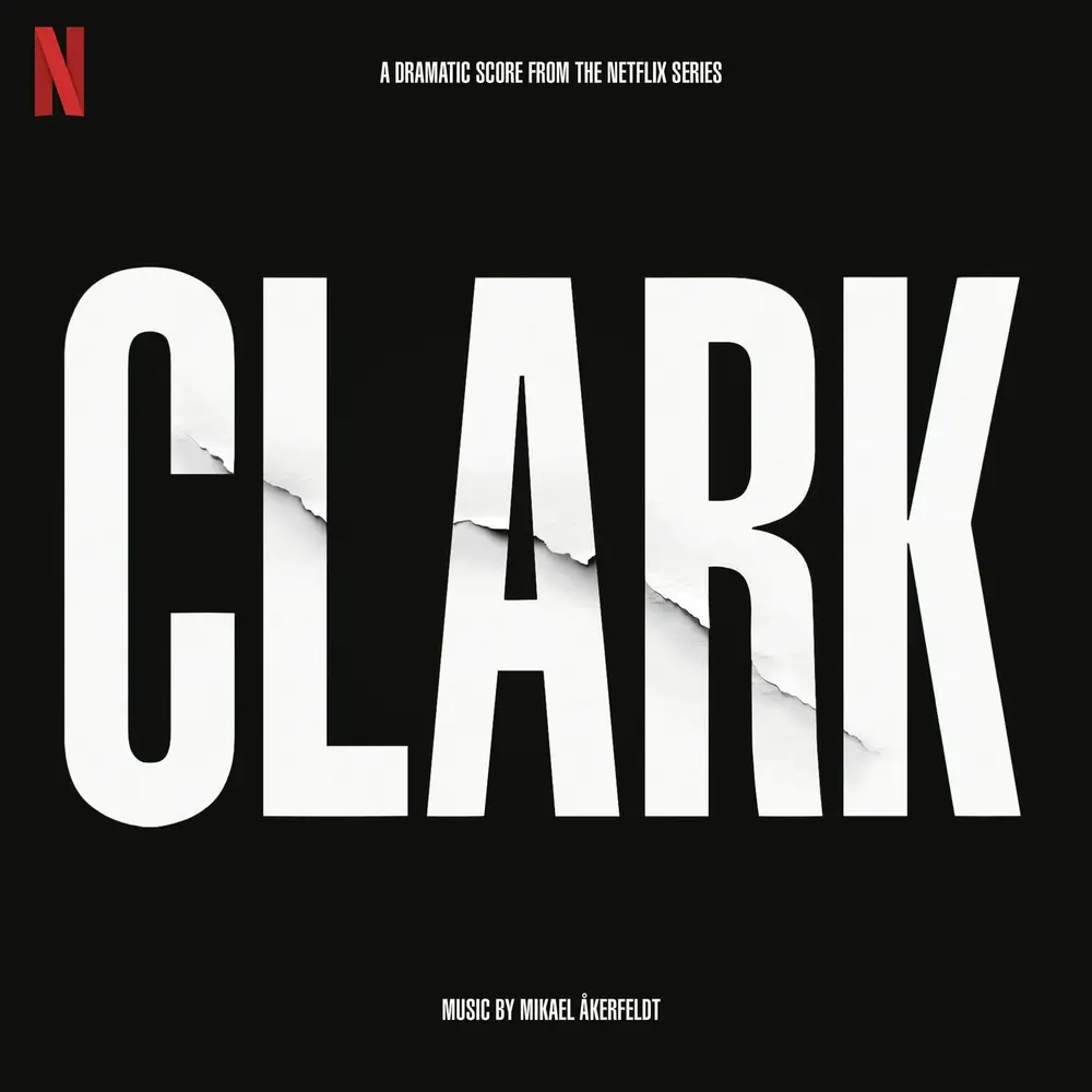 Clark (Soundtrack From the Netflix Series)