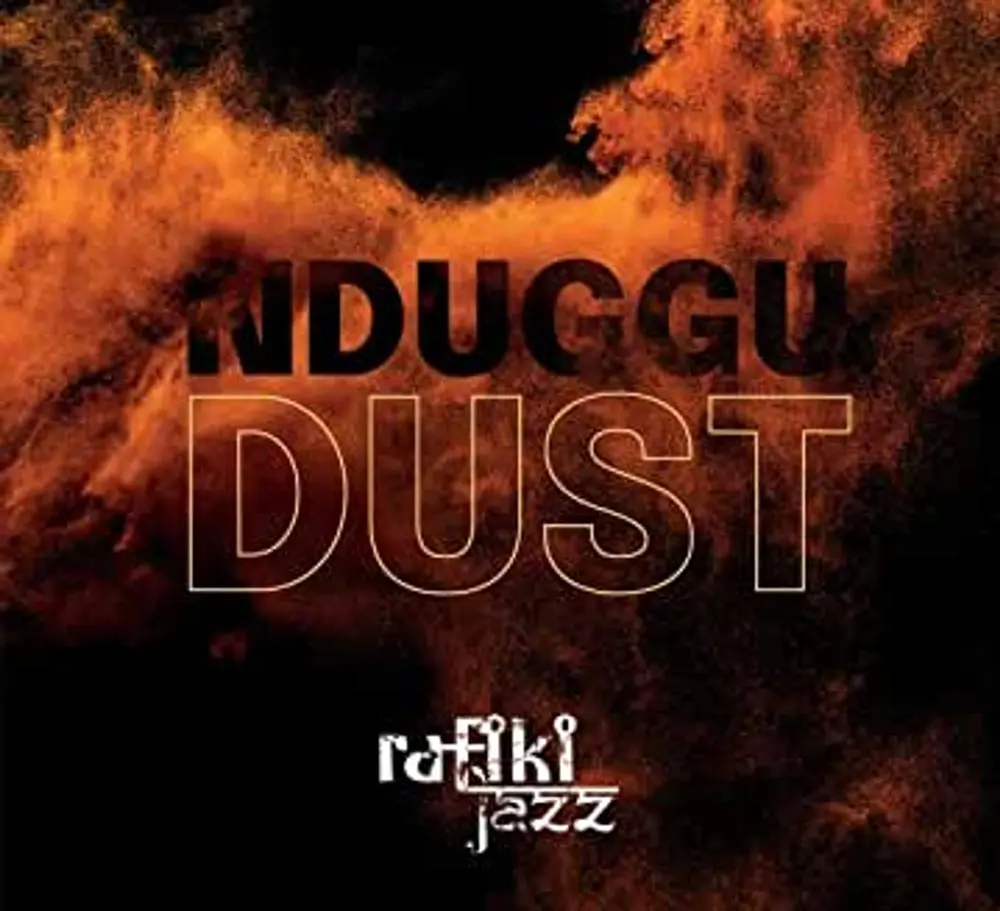 NDUGGU DUST