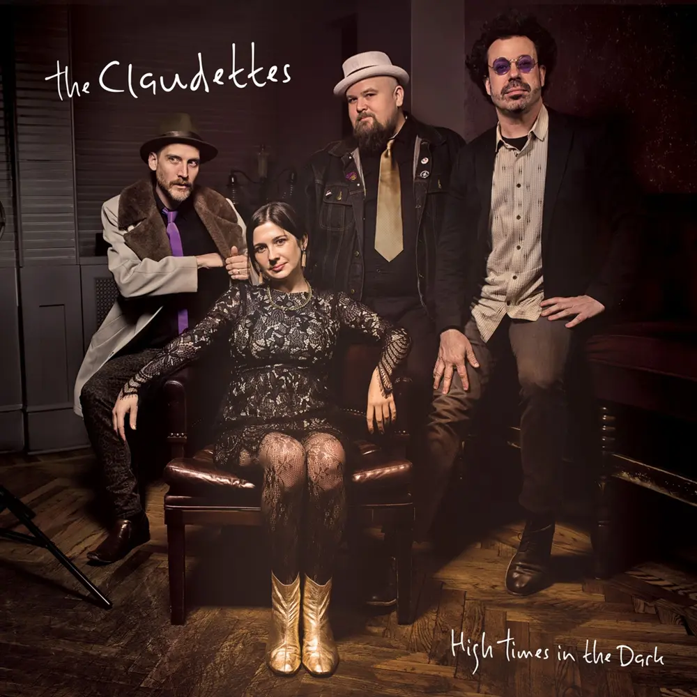 The Claudettes – HIGH TIMES IN THE DARK (CD)
