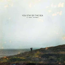 CD FLÓVENT, AXEL - YOU STAY BY THE SEA