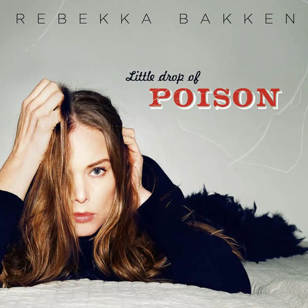 Rebekka Bakken – Little Drop Of Poison (CD)
