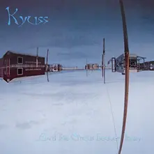 Vinyl KYUSS - AND THE CIRCUS LEAVES TOWN