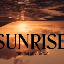 The Golden Glows, Vinyl SUNRISE