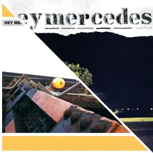 HEY MERCEDES - UNORCHESTRATED thumbnail